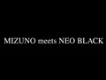 MIZUNOmeetsNEOBLACK